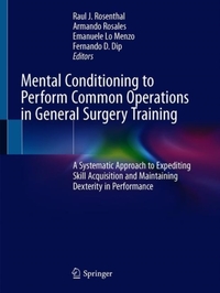 Mental Conditioning to Perform Common Operations in General Surgery Training