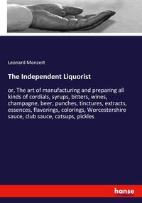 The Independent Liquorist