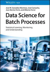 Data Science for Batch Processes