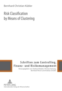 Risk Classification by Means of Clustering