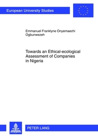 Towards an Ethical-ecological Assessment of Companies in Nigeria