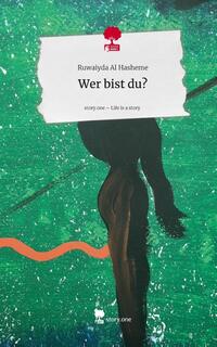 Wer bist du?. Life is a Story - story.one