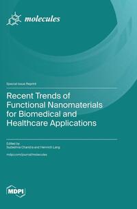 Recent Trends of Functional Nanomaterials for Biomedical and Healthcare Applications