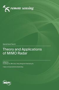 Theory and Applications of MIMO Radar