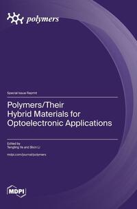 Polymers/Their Hybrid Materials for Optoelectronic Applications