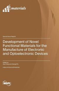 Development of Novel Functional Materials for the Manufacture of Electronic and Optoelectronic Devices