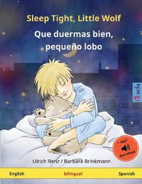 Sleep Tight, Little Wolf - Que duermas bien, pequeno lobo (English - Spanish)
