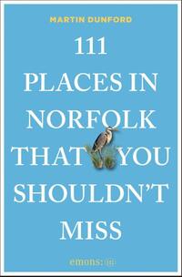 111 Places in Norfolk That You Shouldn't Miss