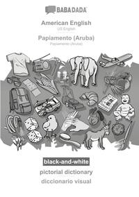 BABADADA black-and-white, American English - Papiamento (Aruba), pictorial dictionary - diccionario visual