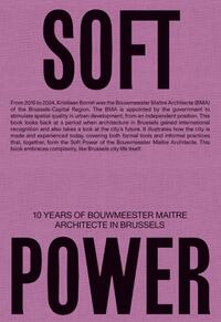 Soft Power. 10 Years of Bouwmeester Maître Architecte in Brussels