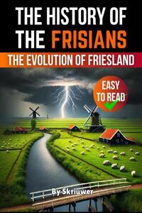 Skriuwer. com: History of the Frisians