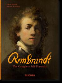 Rembrandt. The Complete Self-Portraits
