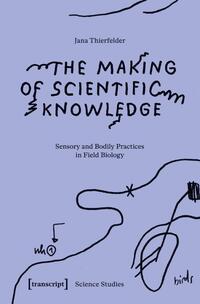 The Making of Scientific Knowledge