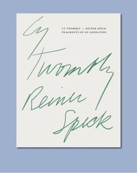 Speck, R: Cy Twombly - Reiner Speck. Fragments of an Adorati