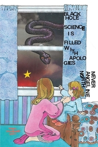 Black Hole Science Is Filled with Apologies