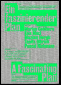 Ein faszinierender Plan