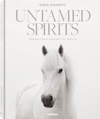 Untamed Spirits: Horses from Around the World