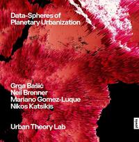 Data-Spheres of Planetary Urbanization