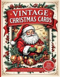 Vintage Christmas cards at Christmas time A Retro christmas coloring book with vintage christmas greeting cards