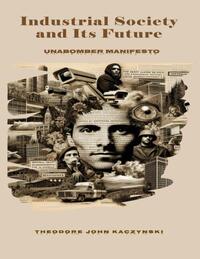 Industrial Society and Its Future