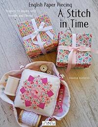 English Paper Piecing - A Stitch in Time