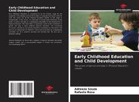 Early Childhood Education and Child Development