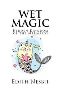 Wet Magic