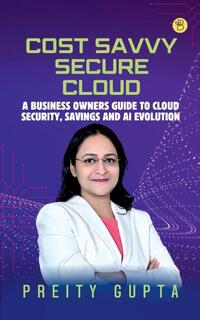 Cost Savvy Secure Cloud