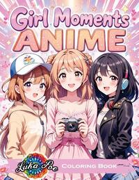 Girl Moments Coloring Book