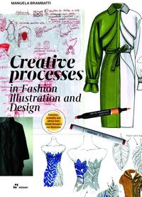 Creative Processes In Fashion Illustration and Design
