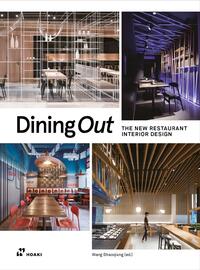 Dining Out: The New Restaurant Interior Design