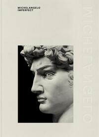 Michelangelo Imperfect