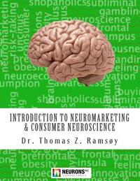 Introduction to Neuromarketing & Consumer Neuroscience
