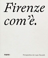Firenze com'e/Florence as it is