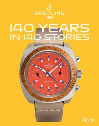Breitling 140 Years 140 Storie