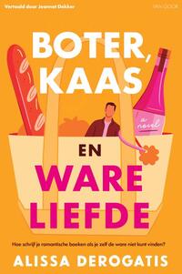 Boter, kaas en ware liefde