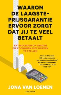 Waarom de laagsteprijsgarantie ervoor zorgt dat jij te veel betaalt