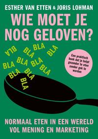 Wie moet je nog geloven?