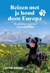 Reizen met je hond door Europa