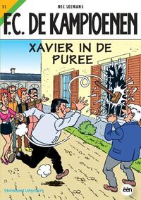F.C. De Kampioenen 11 - Xavier in de puree