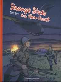 Strange Birds Over Eben-Emael