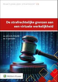 De strafrechtelijke grenzen aan een virtuele werkelijkheid