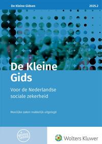 De Kleine Gids voor de Nederlandse sociale zekerheid