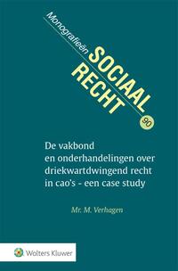 De vakbond en onderhandelingen over driekwartdwingend recht in cao's