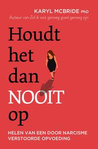 Houdt het dan nooit op