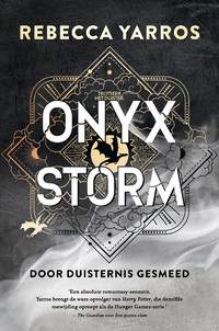 Fourth Wing 3 - Door Duisternis Gesmeed (Onyx Storm)