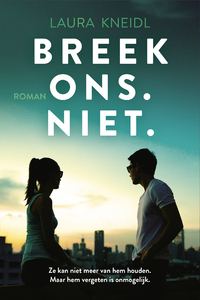 Raak me.niet 4 - Breek ons. Niet.