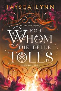 Hell's Belles 1 - For whom the belle tolls
