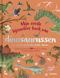 Mijn eerste bijzondere boek van dinosaurussen en andere prehistorische dieren