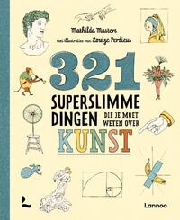 321 Superslimme Dingen Die Je Moet Weten Over Kunst